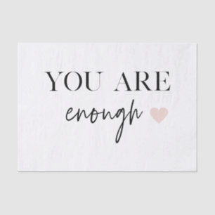 Papel De Seda Motivación positiva que eres suficiente cita