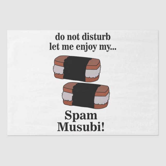 Papel De Seda Musubi Déjame Disfrutar De Mi Musubi De Spam (Anverso)