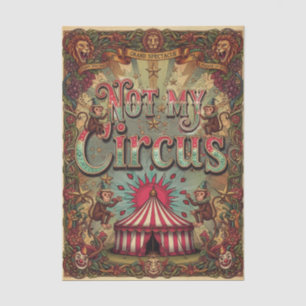 Papel De Seda ¡No es mi circo, no son mis monos! Extravaganza vi