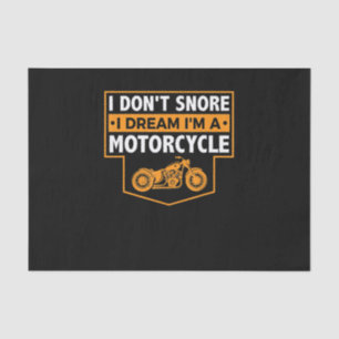 Papel De Seda No ronco, sueño que soy motociclista