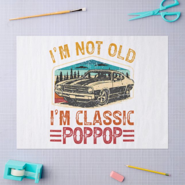 Papel De Seda NO Soy Viejo Soy Poppop Abuelo (Artesanía)