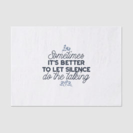 Papel De Seda Poder del silencio - Cita Inspiradora