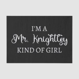 Papel De Seda Soy un Sr. Knightley Tipo de Chica I