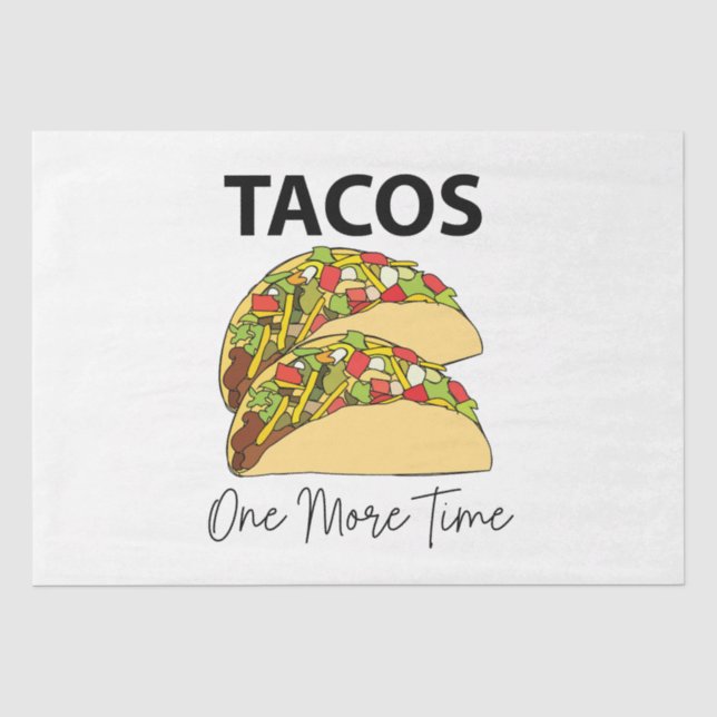 Papel De Seda Tacos Una Vez Más Comida Mexicana Taco (Anverso)