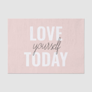 Papel De Seda  Te Amas Positivamente Hoy Cita Rosa Pastel 