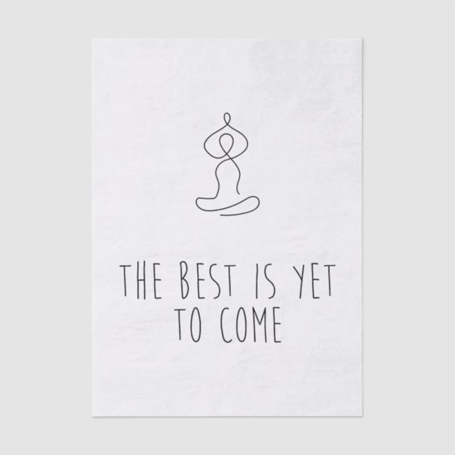 Papel De Seda The Best is yet to come (Anverso)