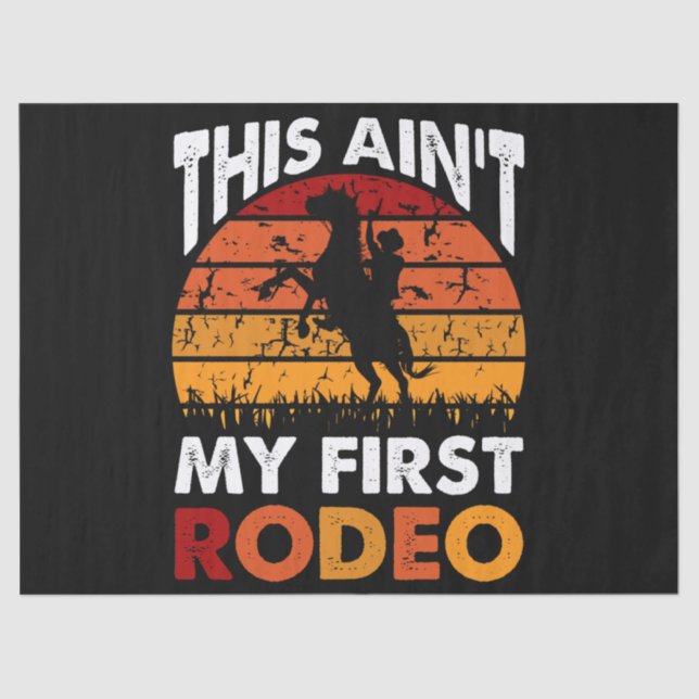 Papel De Seda This Ain't My First Rodeo - Horse Riding Sunset (Anverso)