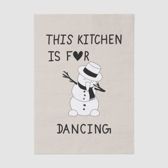 Papel De Seda This Kitchen is for dancing snowman (Anverso)