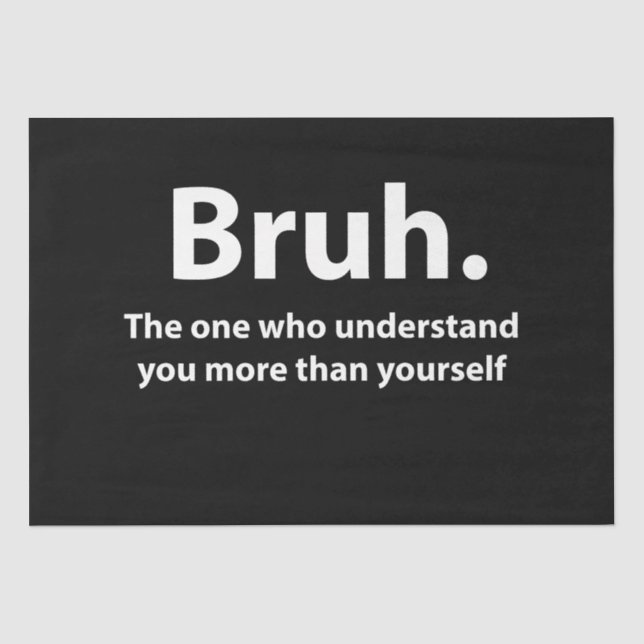 Papel De Seda Tipografía Bruh Bruh (Anverso)