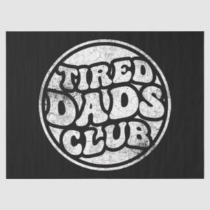 Papel De Seda Tired Dads Club Funny