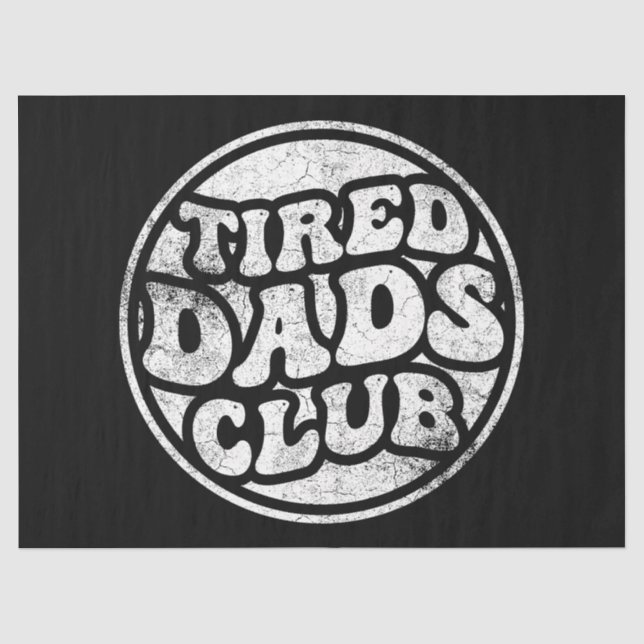 Papel De Seda Tired Dads Club Funny (Anverso)