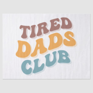 Papel De Seda Tired Dads Club Funny