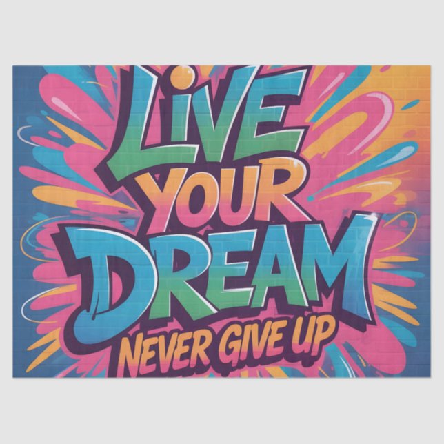 Papel De Seda Vibrant "Live Your Dream" Graffiti Wall Art (Anverso)