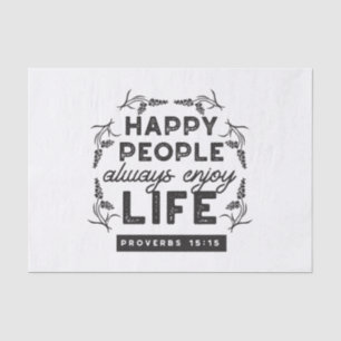 Papel De Seda Vida Feliz con Fe – Proverbios 15:15 Arte