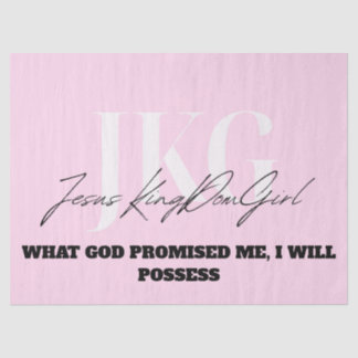 PAPEL DE SEDA WHAT GOD PROMISED ME, I WILL POSSESS