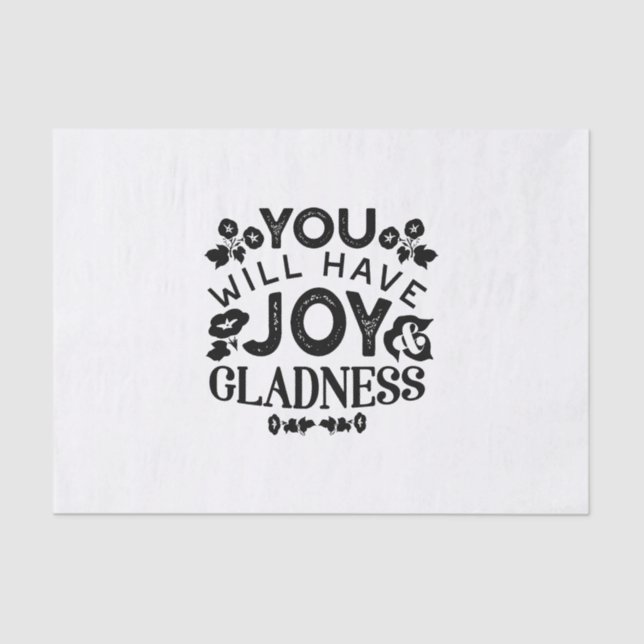 Papel De Seda You Will Have Joy and Gladness Inspirational Quote (Anverso)