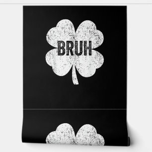 Papel Pintado Bruh Meme Shamrock Funny St Patricks Day Adolescen
