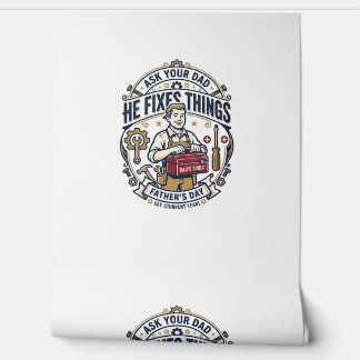 Papel Pintado Camiseta del Día del Padre repara Papá Pregúntale 