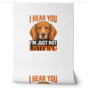 Papel Pintado Camiseta Vintage Perro Divertido Te Escucho No Esc