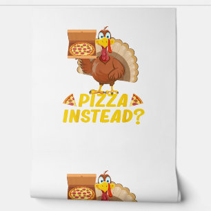 Papel Pintado Coma pizza en lugar de pavo en Acción de Gracias