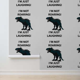 Papel Pintado Dinosaur Me Sigo Riendiendo Dinosaur Divertido