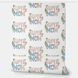 Papel Pintado Diseño de texto floral de Super Mom