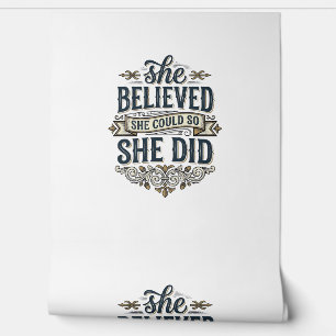Papel Pintado Ella Creía Que Hizo Camiseta De Motivación Vintage