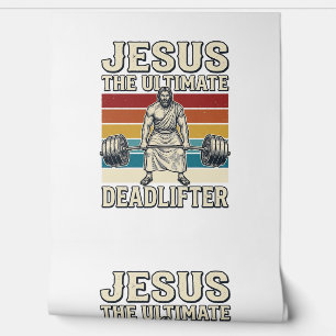 Papel Pintado Jesús El Levantador de Peso Muerto Definitivo Dise