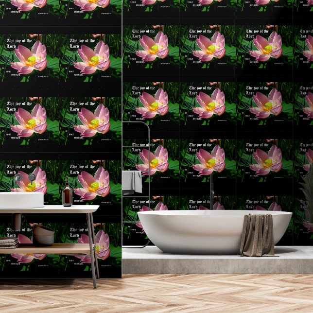 Papel Pintado Lotus Blossom Nehemiah 8:10 (Baño)