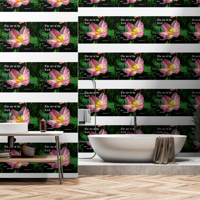 Papel Pintado Lotus Blossom Nehemiah 8:10 (Baño)