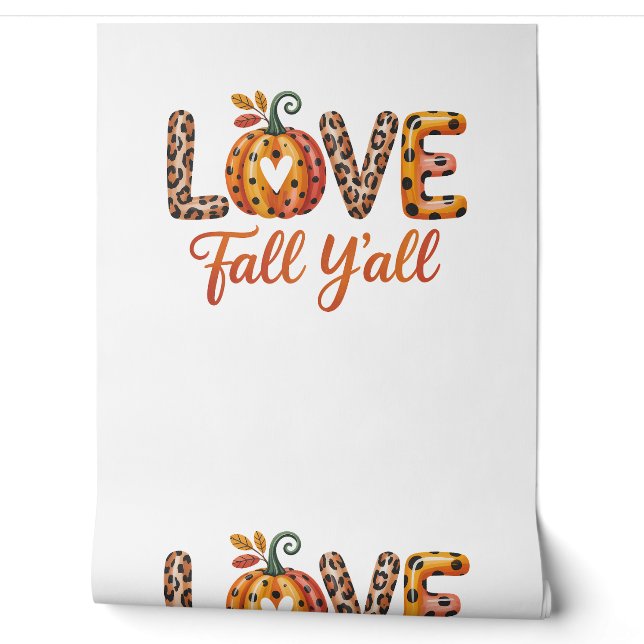 Papel Pintado Love Fall Y'all Fall (Desenrollar)