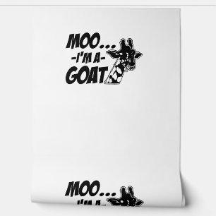 Papel Pintado Moo... Soy una cabra divertida cuidadora de jirafa