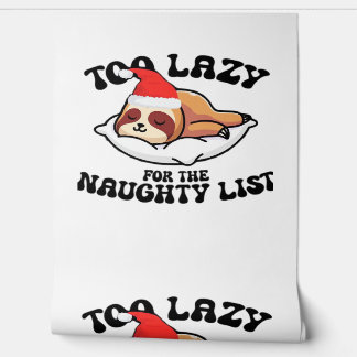 Papel Pintado Sloth Too Lazy For The Naughty List,Funny Christma