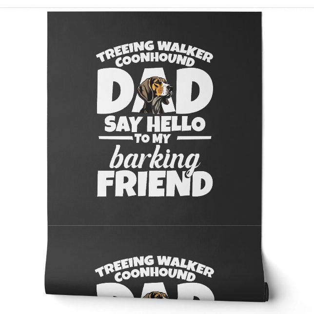 Papel Pintado Treeing Walker Coonhound Dad Dad Say Hello (Desenrollar)