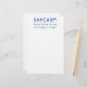 Papelería El lema gracioso de SlipperyJoe en Sarcasm diciend
