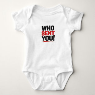 Para Bebé ¡Quién te envió! Body Suit