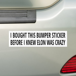 Para Coche Antes de saber que Elon estaba loco pegatina