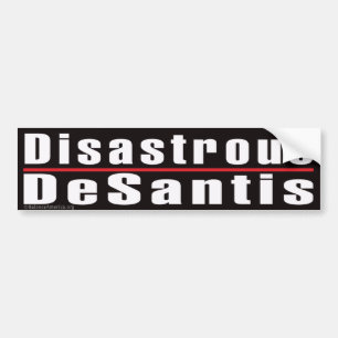 Para Coche 'Desantis desastrosos' pegatina de parachoques