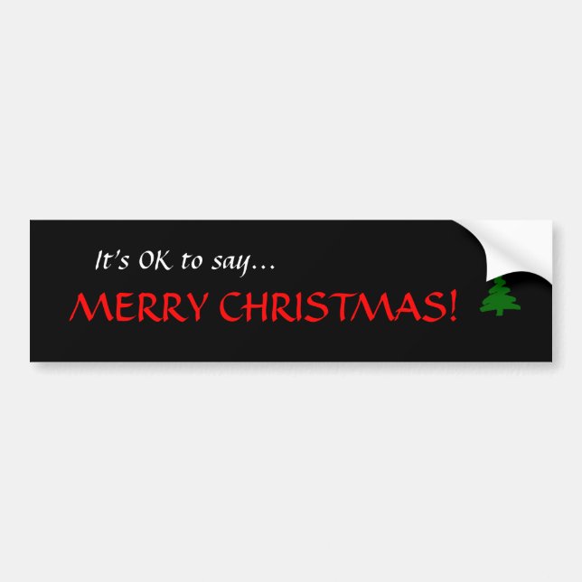 Para Coche "Es ACEPTABLE decir… FELICES NAVIDAD!" Pegatina (Frente)