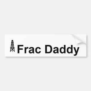 Para Coche Frac Daddy Oilfield Pegatina
