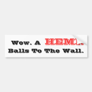 Para Coche HilariTee: Guau. Hemi. Bolas a la pared. Pegatina