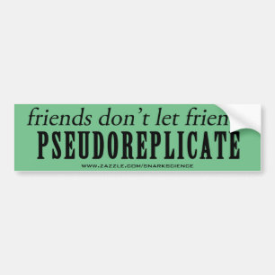 Para Coche Los amigos no dejan al pegatina de Pseudoreplicate