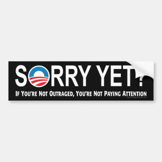 Para Coche Pegatina anti-Obama parachoques: ¿Lo siento todaví