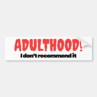 Para Coche Pegatina de Adultez - No la Recomiendo