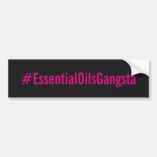 Para Coche Pegatina de Bumber del #essentialoilsgangsta