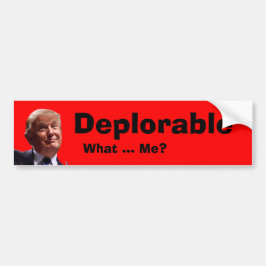 Para Coche Pegatina de parachoques de What Me Deplorable