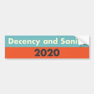 Para Coche Pegatina de parachoques Decency and Sanity 2020