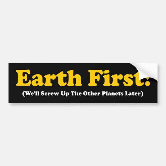 Para Coche Pegatina de parachoques Earth First (Frente)