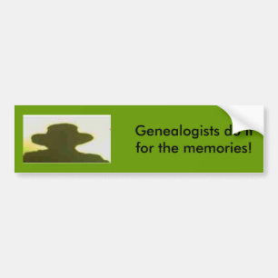 Para Coche Pegatina de parachoques - Los genealogistas lo hac