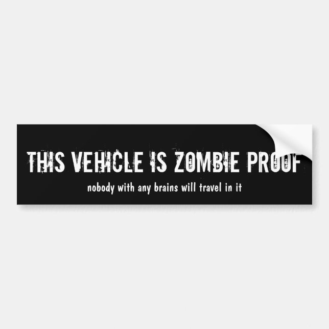 Para Coche pegatina del parachoques a prueba de zombis (Frente)